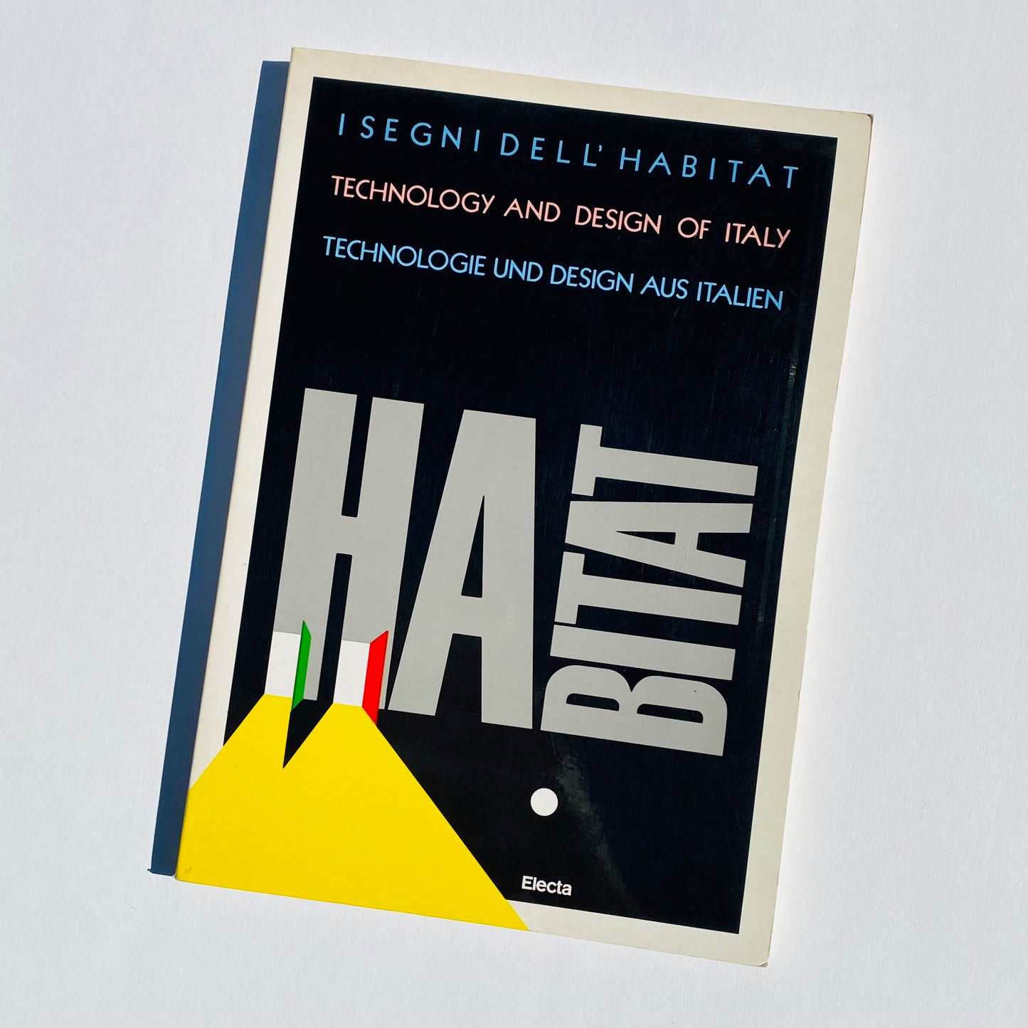 I Segni Dell' Habitat: Technology and Design of Italy