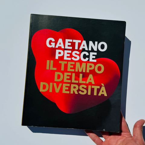 Gaetano Pesce 'Il Tempo Della Diversità' 1st Ed Softback 2014